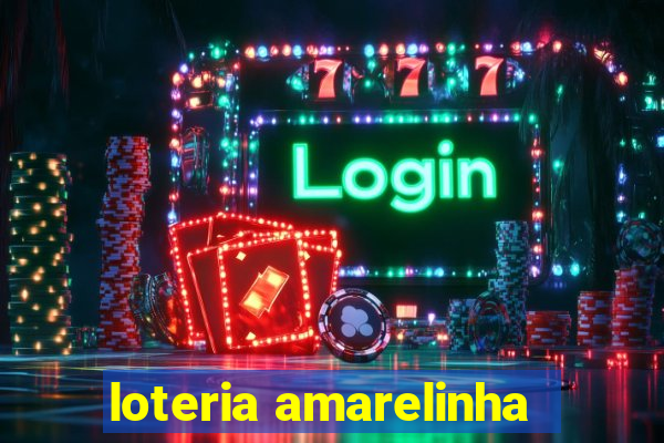 loteria amarelinha